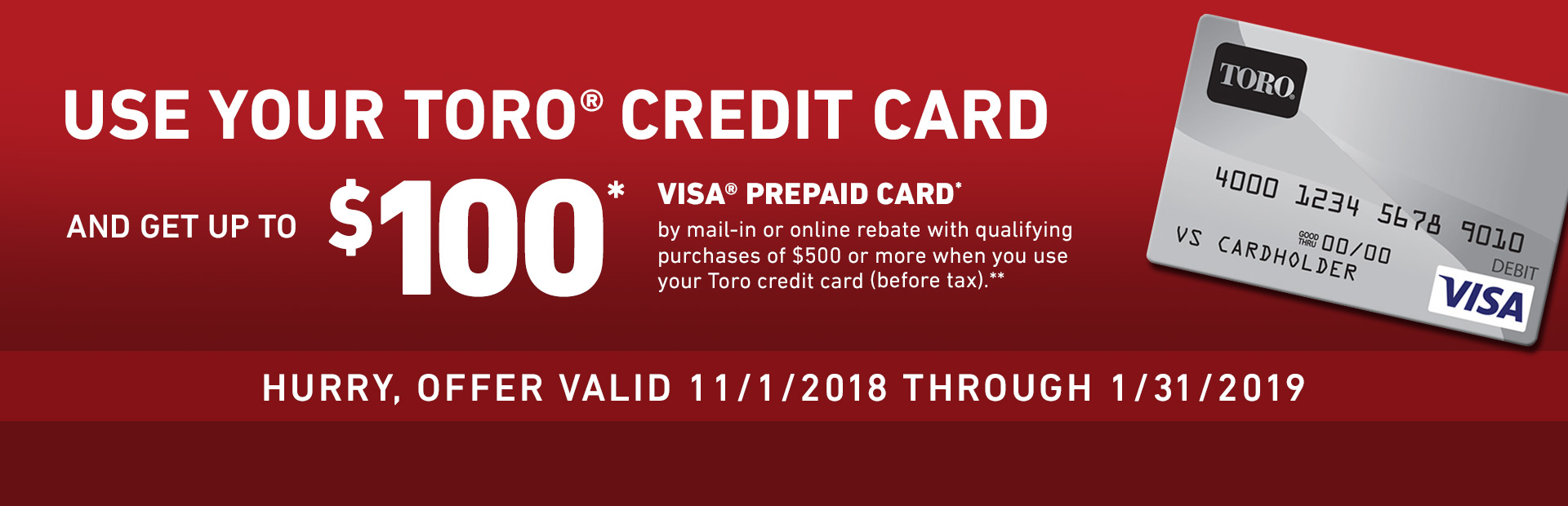 Toro: Toro Credit Card Rebate Offer
